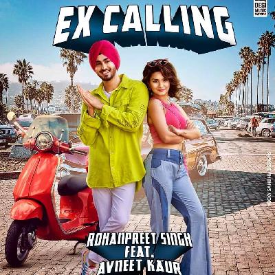 Ex Calling - Neha Kakkar
